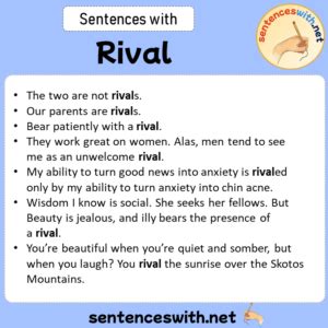sentence for rivalry|Examples of 'RIVAL' in a sentence .